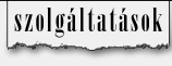 szolgáltatások
